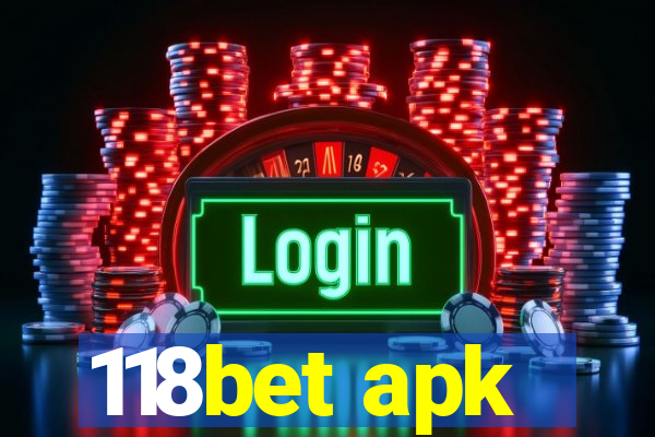 118bet apk